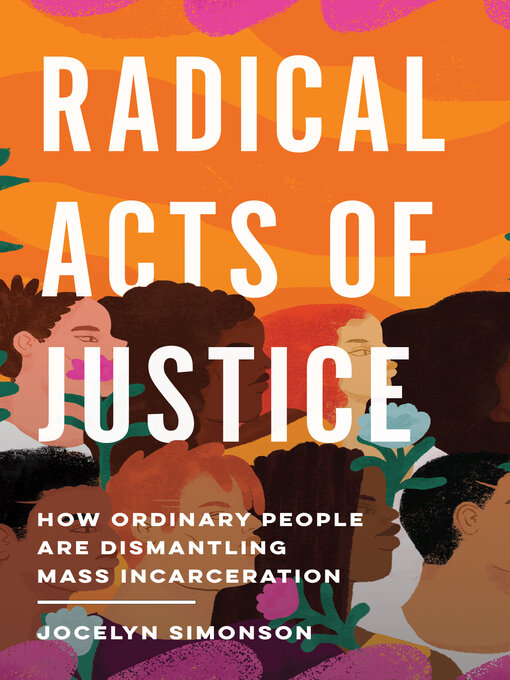 Title details for Radical Acts of Justice by Jocelyn Simonson - Available